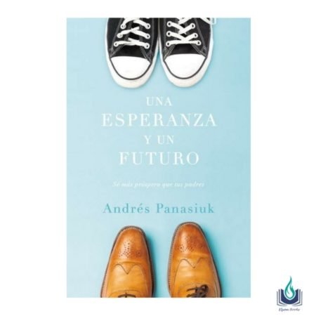 Libro de Andrés Panasiuk Una Esperanza y un futuro