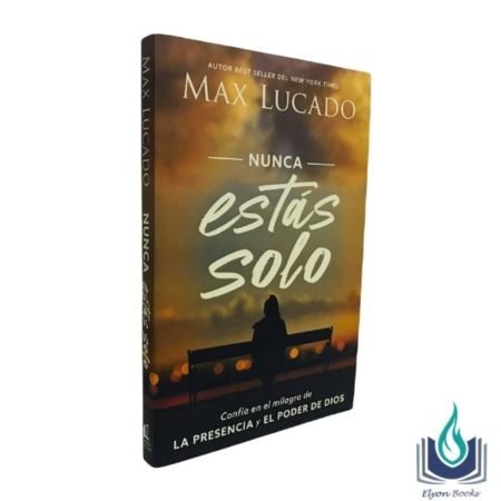 Libro Nunca estás solo de Max Lucado
