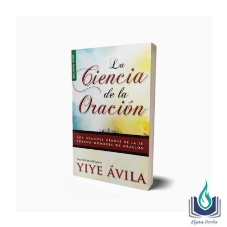Libro Ciencia de la Oración de Yiye Ávila